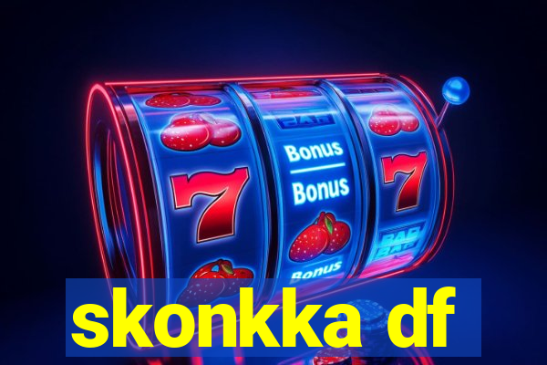 skonkka df